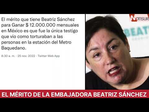El mérito de la embajadora Beatriz Sánchez