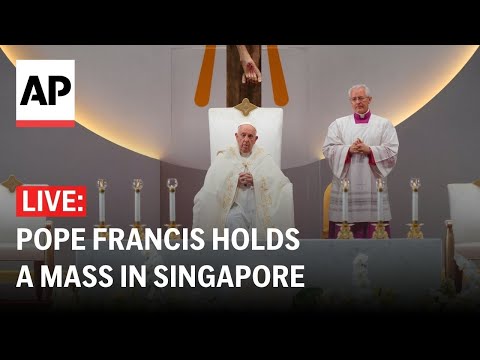 LIVE: Pope Francis holds a Mass in Singapore