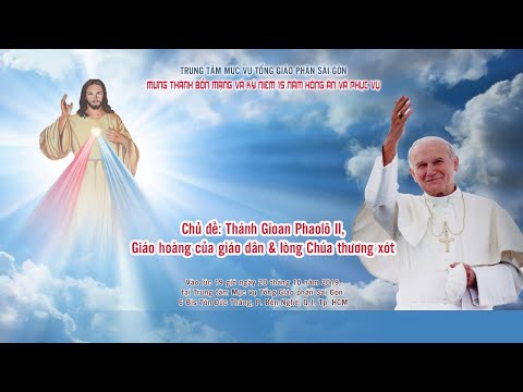 Chuyên đề Thánh Gioan Phaolô II, Giáo hoàng của giáo dân & lòng Chúa thương xót