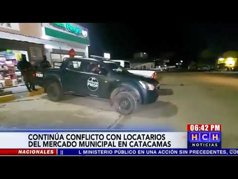 Continúa conflicto entre locatarios y autoridades en mercado municipal de Catacamas, Olancho