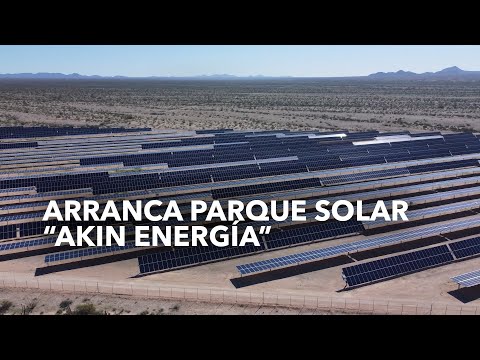 Arranca Parque Solar Akin Energía en Puerto Libertad