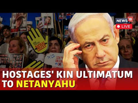 Israel News LIVE | Relatives Of The Israeli Hostages Held In Gaza Make A Statement | N18G | Live