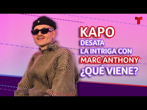 Kapo revela cómo fue su encuentro con Marc Anthony: “Hay que tener tacto”