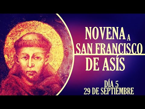 Novena a San Francisco de Asís día 5