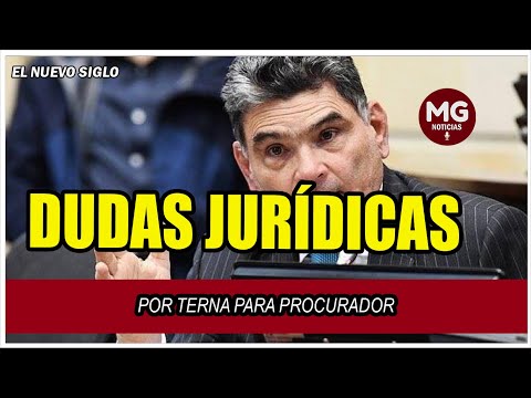 ¿TERNA VICIADA?  Dudas jurídicas por terna para procurador