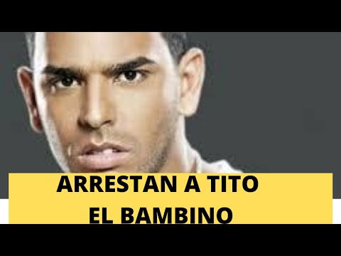 DETIENEN A TITO EL BAMBINO