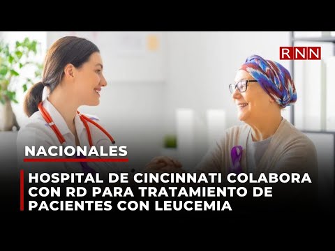 Hospital de Cincinnati colabora con RD para tratamiento de pacientes con leucemia