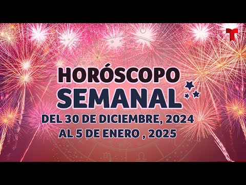 Horóscopo Semanal: 30 de diciembre 2024 a 5 de enero 2025 con tu color ideal de nuevo año