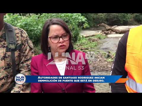 Inician demolición de puente en desuso que causa grandes inundaciones en Santiago Rodriguez