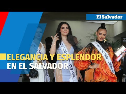 Candidatas de Miss Universo deslumbran en El Salvador
