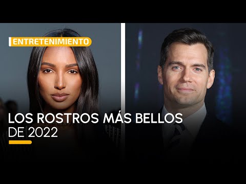 Los rostros más bellos de 2022