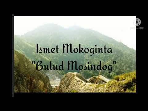 Pantung Bolaang Mongondow Alm. Ismet Mokoginta "Bulud Mosindog"
