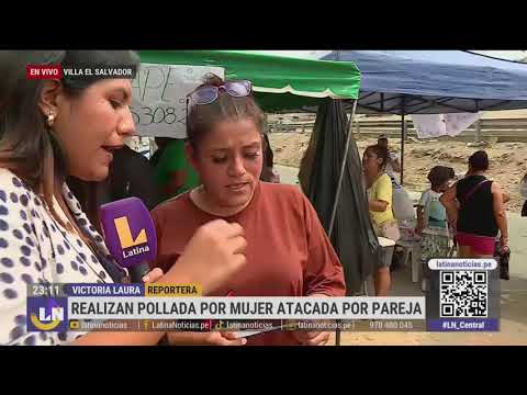 Villa el salvador: Realizan pollada por Soledad, una mujer que fue atacada por su pareja