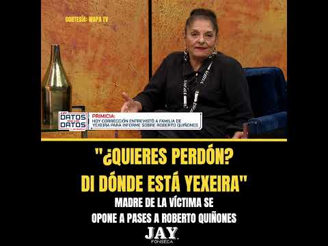 ¿Quieres perdón? Di dónde está Yexeira