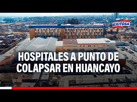 Postas médicas y hospitales a punto de colapsar en la región Junín