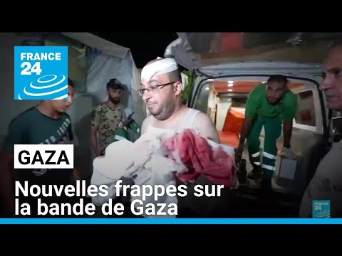 Nouvelles frappes sur la bande de Gaza, les espoirs de paix s'amenuisent • FRANCE 24