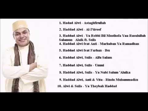 HADDAD ALWI - sholawat merdu menyrntuh qolbu full album