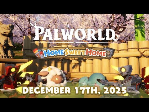New Trailer for Palworld's December "Home Sweet Home" Update!