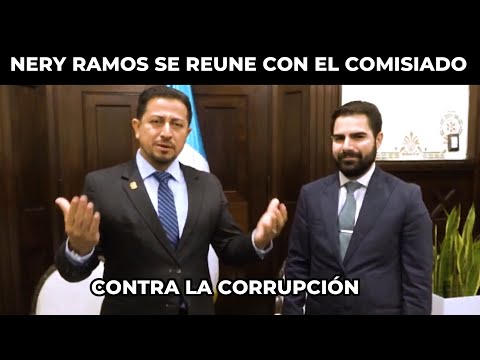 MENSAJE DE NERY RAMOS JUNTO AL COMISIONADO CONTRA LA CORRUPCIÓN SANTIAGO PALOMO, GUATEMALA