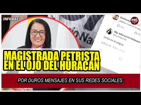 MAGISTRADA PETRISTA EN EL OJO DEL HURACÁN POR DUROS MENSAJES EN SUS REDES SOCIALES