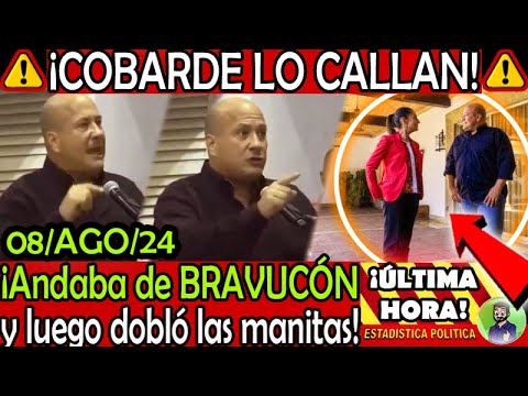 ¡ MUY BRAVUCON y LO FUERON A CALLAR !