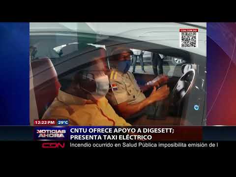 CNTU ofrece apoyo a DIGESETT; presenta taxi eléctrico