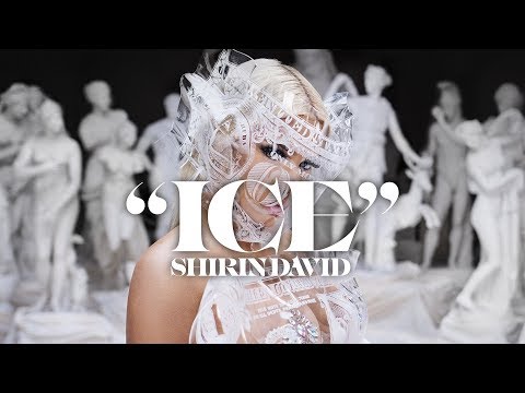 SHIRIN DAVID - ICE [Official Video]