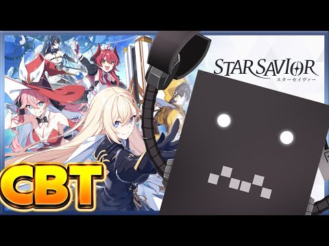 【StarSavior】スターセイヴァー　CBT　実況配信【スタジオビサイド】