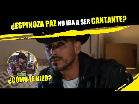 ¿Espinoza Paz no iba a ser cantante?