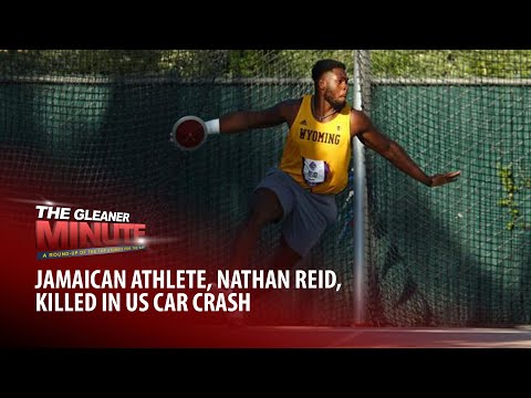 THE GLEANER MINUTE: DPP, AG to retire at 65 yo| Vaz wants apology | J’can athlete killed in US crash
