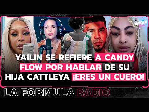 Yailin le responde a Candy Flow y Amelia Alcantara por comentarios sobre Cattleya ¡SON TODAS CU3RO!