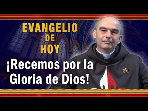 #EVANGELIO DE HOY - Sábado 13 de Noviembre | ¡Recemos por la Gloria de Dios! #EvangeliodeHoy