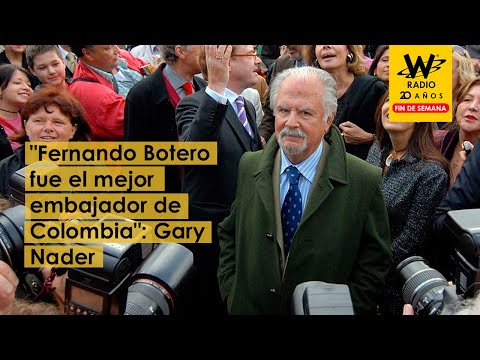 “Botero fue el mejor embajador de Colombia durante 70 años”: Gary Nader