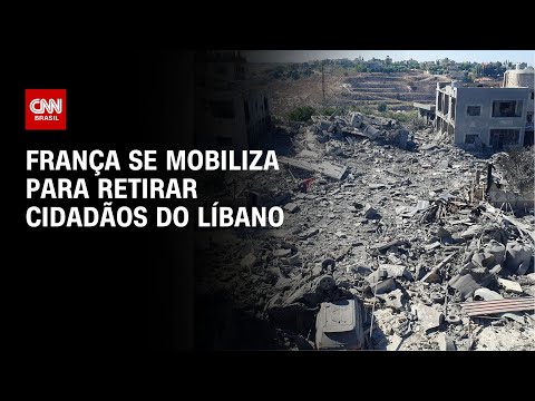 França se mobiliza para retirar cidadãos do Líbano | LIVE CNN