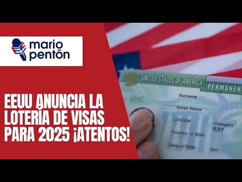 EEUU anuncia la Lotería de Visas para 2025 ¡Atentos!