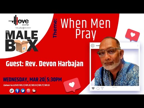 The Male Box - When MEN Pray| March 20,2024| 5:30PM