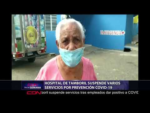 Hospital de Tamboril suspende servicios tras empleados dar positivo a COVID-19