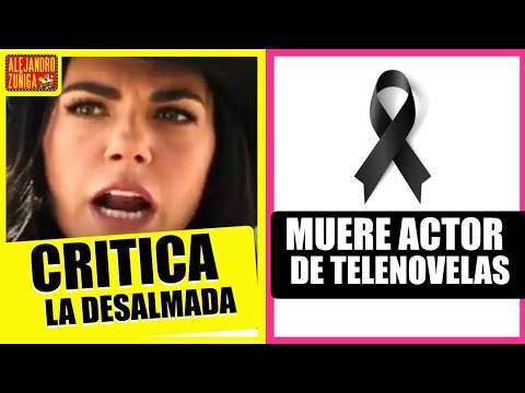 CRITICA PARA LA DESALMADA -  ADIOS ACTOR DE TELENOVELAS