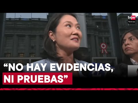 Keiko Fujimori desestima existencia de evidencias en su contra