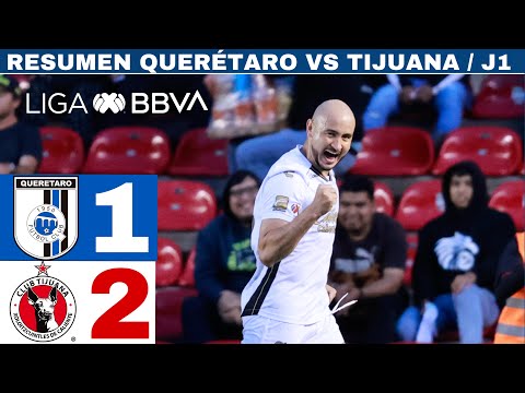 Querétaro 1-2 Tijuana. J1, Primer triunfo del equipo de Osorio