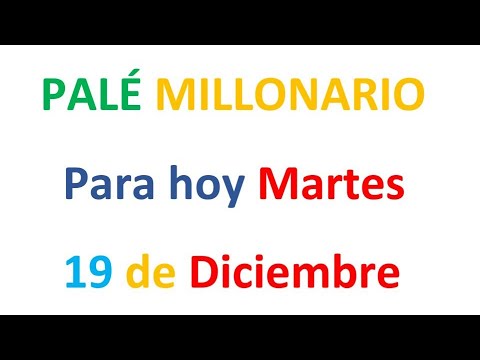 PALÉ MILLONARIO para hoy Martes 19 de Diciembre, EL CAMPEÓN DE LOS NÚMEROS