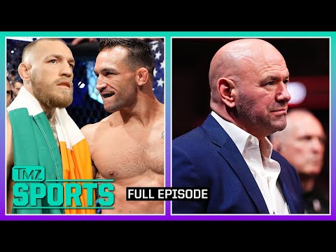 McGregor vs. Chandler Fight Nixed for 2024: White & Fighters React! | TMZ Sports Full Ep - 8/14/24