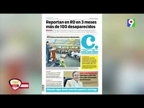 Titulares de prensa Dominicana del lunes 22 de mayo | Hoy Mismo