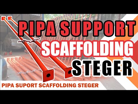 Pipa Support Scafolding | Alat Kontruksi Bangunan