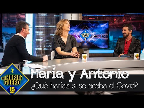 Antonio Banderas y María Casado cuentan qué harían si desapareciera el coronavirus - El Hormiguero