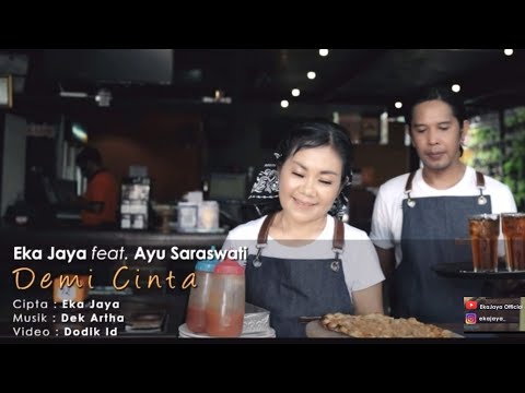 Demi Cinta -EkaJaya feat Ayu saraswati