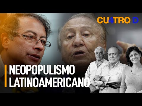 Neopopulismo latinoamericano | Cuatro D