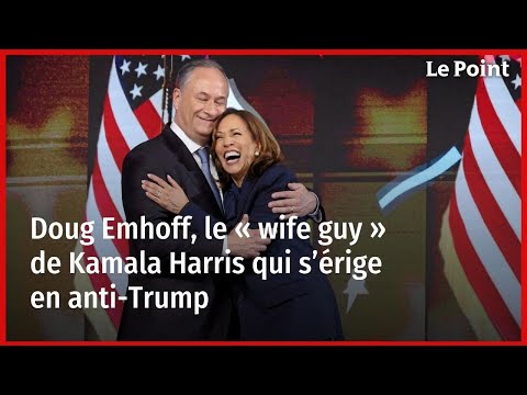 Doug Emhoff, le « wife guy » de Kamala Harris qui s’érige en anti-Trump