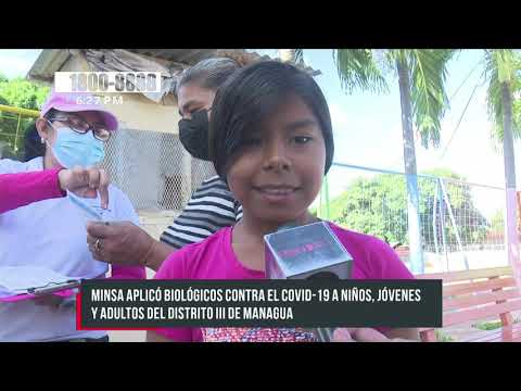 Vacunación contra covid-19 a familias del barrio Camilo Ortega en Managua - Nicaragua
