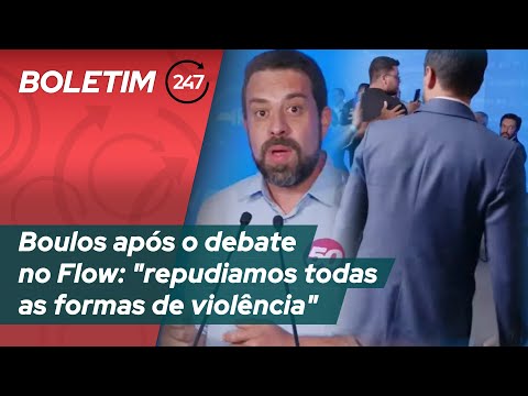 Boulos após o debate no Flow: repudiamos todas as formas de violência